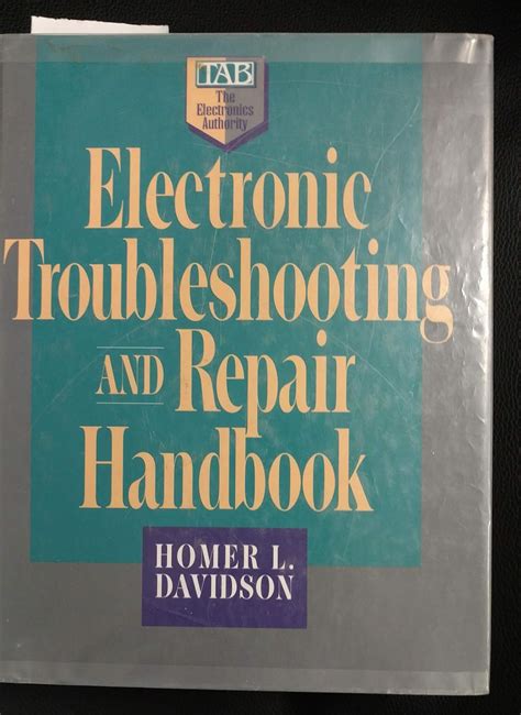 Electronic troubleshooting and repair handbook.